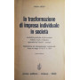 La trasformazione di impresa individuale in società