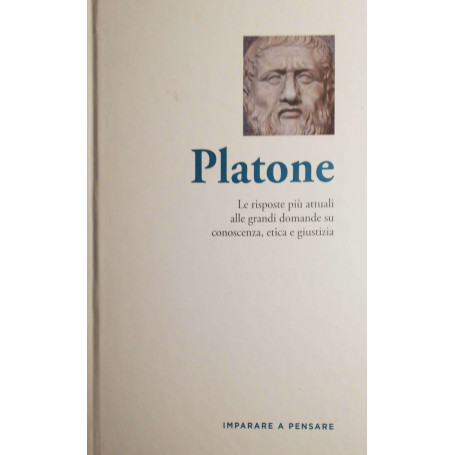 Platone le risposte più attuali alle grandi domande su conoscenza etica e giustizia