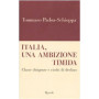 Italia una ambizione timida. Classe dirigente e rischi di declino