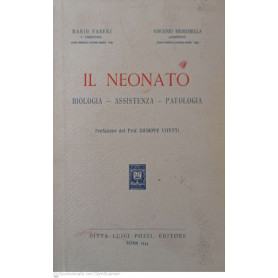 Il neonato biologia assistenza patologia
