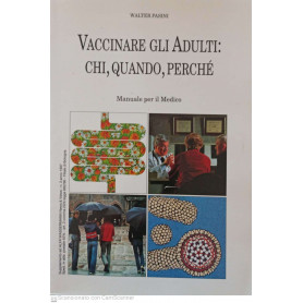 Vaccinare gli adulti: chi quando perché