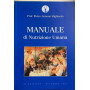 Manuale di nutrizione umana. Tra presente passato e futuro.