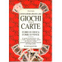 Enciclopedia pratica dei giochi con le carte