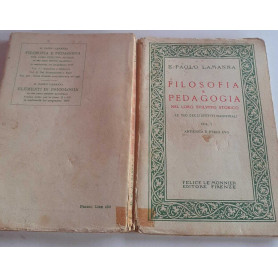 Filosofia e pedagogia nel loro sviluppo storico. Volume primo Antichità e medio evo