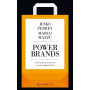 Power Brands. Creare portare al successo e gestire i propri brand