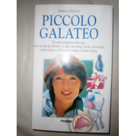 Piccolo galateo Per essere a vostro agio in tutte le circostanza Inviti Ricevimenti Corrispondenza La buona educazione
