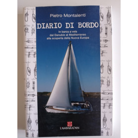 Diario di bordo. Viaggio nell'Europa che ancora non c'è