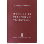 Manuale di ortopedia e traumatologia