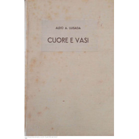 Cuore e vasi. Studio di fisiopatologia e clinica dell'apparato circolatorio