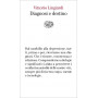 Diagnosi e destino