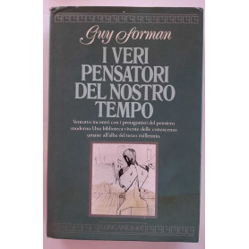 I veri pensatori del nostro tempo