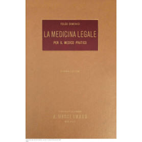 La medicina legale per il medico pratico