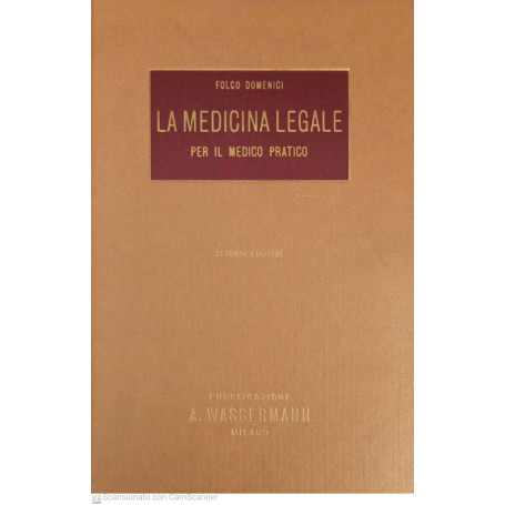 La medicina legale per il medico pratico