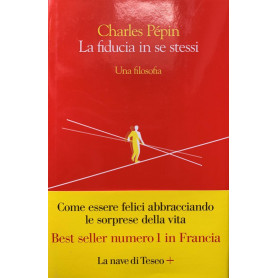 La fiducia in se stessi. Una filosofia