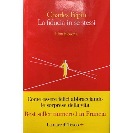 La fiducia in se stessi. Una filosofia