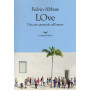 LOve. Discorso generale sull'amore