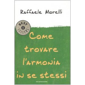 Come trovare l'armonia in se stessi