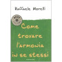 Come trovare l'armonia in se stessi
