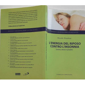 L'energia del riposo contro l'insonnia. Sonno siesta e pisolini