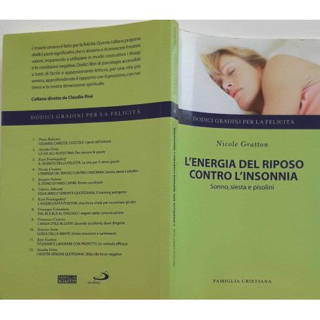 L'energia del riposo contro l'insonnia. Sonno siesta e pisolini