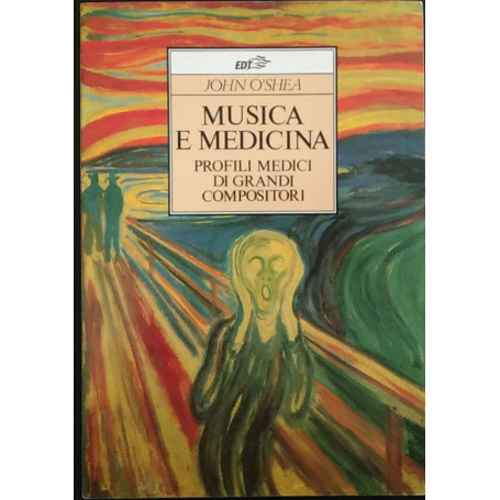 Musica e medicina. Profili medici di grandi compositori