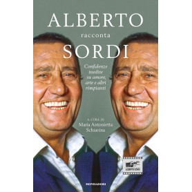 Alberto racconta Sordi. Confidenze inedite su amore arte e altri rimpianti