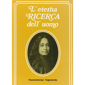 L'eterna ricerca dell'uomo