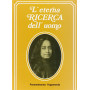 L'eterna ricerca dell'uomo