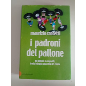 I padroni del pallone
