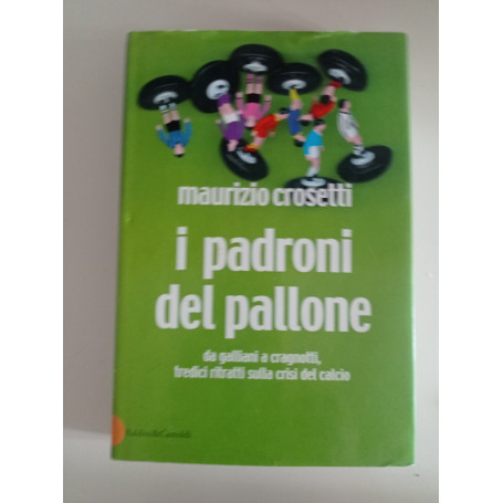 I padroni del pallone