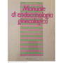 Manuale di endocrinologia ginecologica