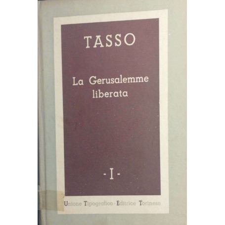 La Gerusalemme liberata vol I e II