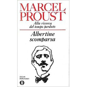 Alla ricerca del tempo perduto - Albertine scomparsa Volume 3