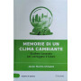 Memorie di un clima cambiante - studiare il passato per correggere il futuro