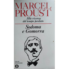 Alla ricerca del tempo perduto - Sodoma e Gomorra Volume 6