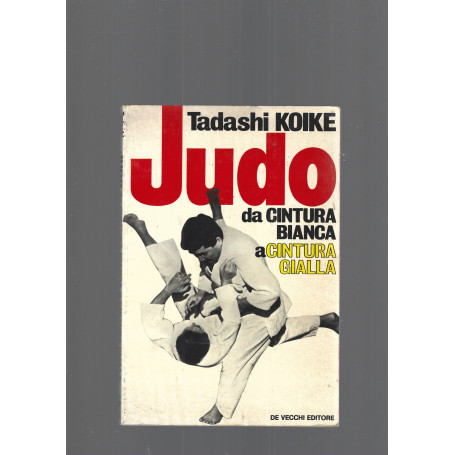 JUDO DA CINTURA BIANCA A CINTURA GIALLA