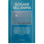 Slogans dell'anima