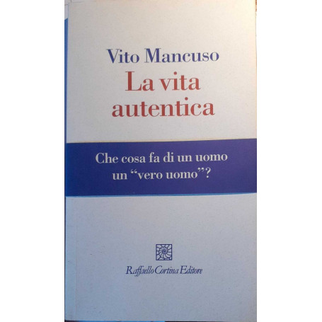 La vita autentica