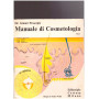 Manuale di cosmetologia Vol. I