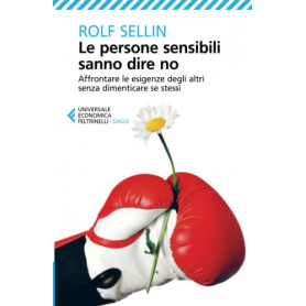 Le persone sensibili sanno dire no