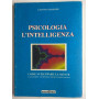 Psicologia l'intelligenza. Come sviluppare la mente all'interno tantissimi giochi d'intelligenza