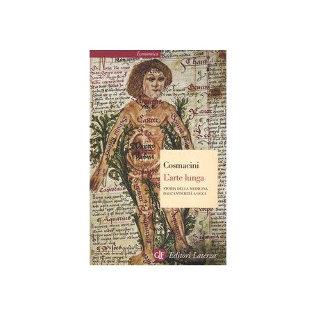 L'arte lunga. Storia della medicina dall'antichità a oggi