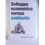 Sviluppo economico versus ambiente