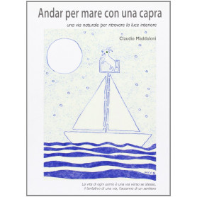 Andar per mare con una capra. Una via naturale per ritrovare la luce interiore