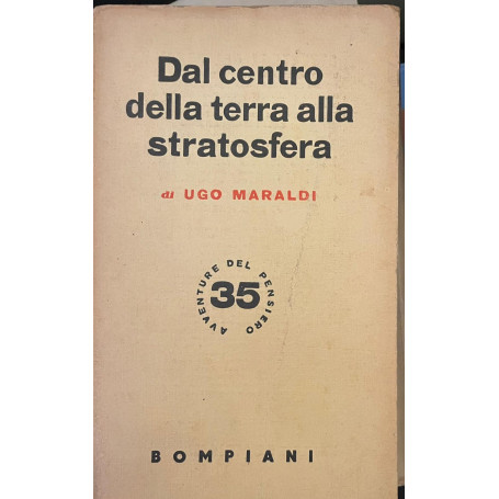 Dal centro della terra alla stratosfera