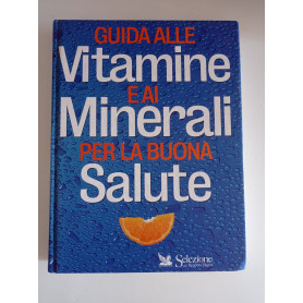 Guida alle vitamine e ai minerali per la buona salute