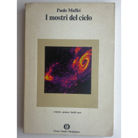 I mostri del cielo. Comete quasar buchi neri