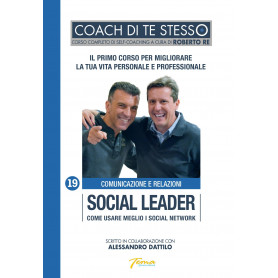 Social leader. Come usare meglio i social Network.
