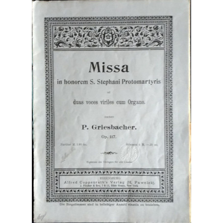 Missa in honorem S. Stephani Protomartyris ad duas voces viriles cum Organo