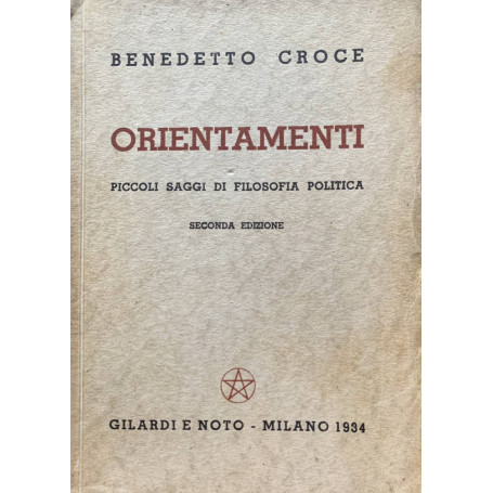 Orientamenti. Piccoli saggi di filosofia politica